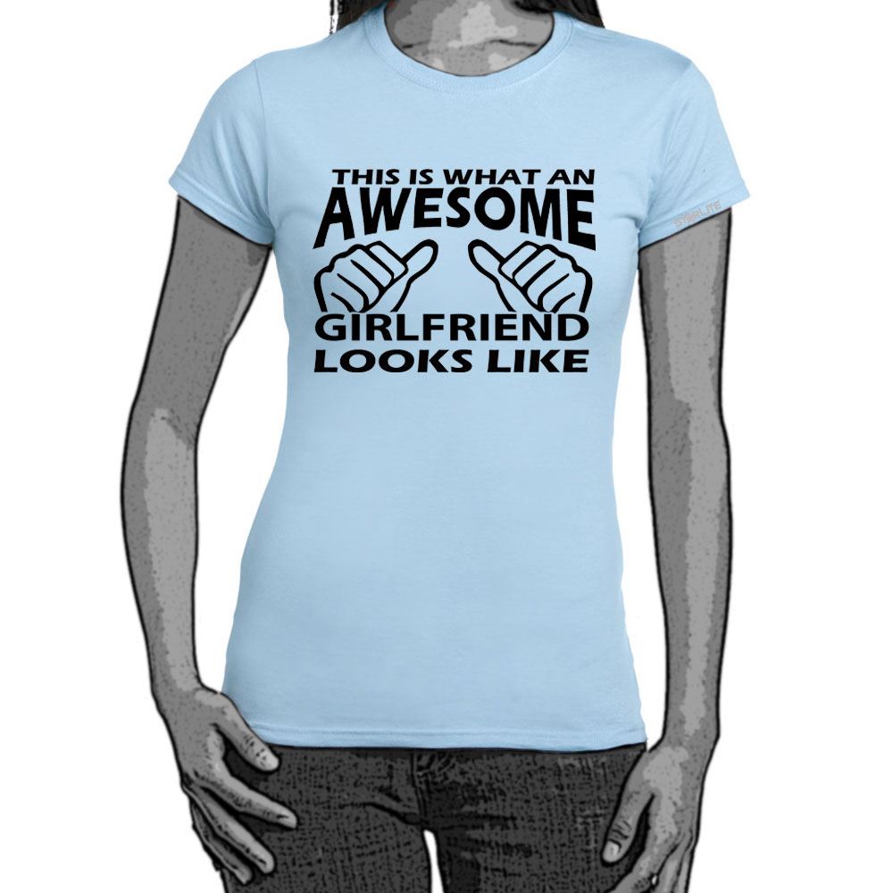 StarliteWomens Funny Sayings Slogans T ShirtsAWESOME GIRLFRIEND tshirt